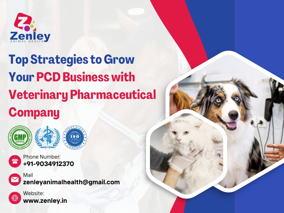 Top Strategies to Grow Your PCD Business with Veterinary Pharmaceutical Company