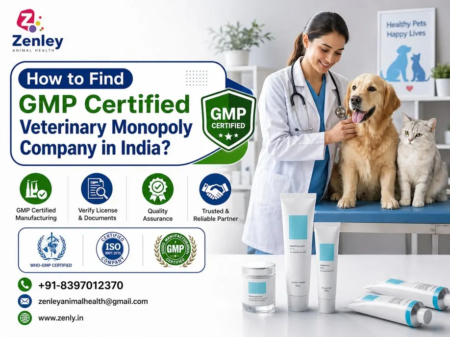 How to Find GMP Certified Veterinary Monopoly Company in India?
